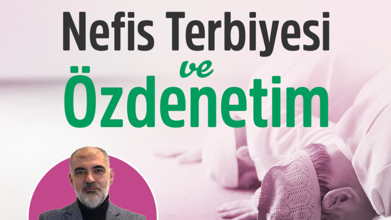 Nefis Terbiyesi ve Özdenetim